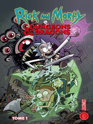 cover image of Rick & Morty VS. Dungeons & Dragons, Tome 1